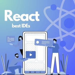 Best React IDEs and Editors