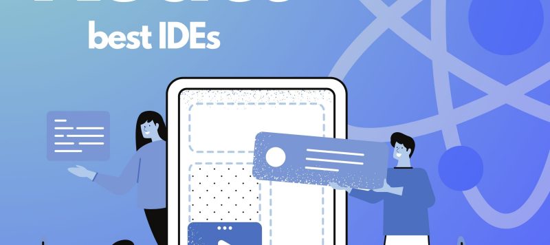 Mastering React Development: Exploring the Best React IDEs and Editors